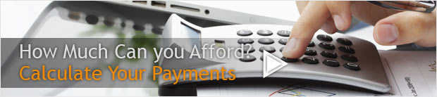 How much can you afford? Calculate your payments